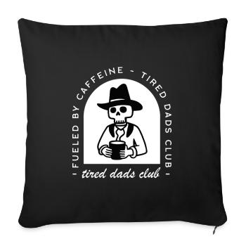 Tired dad new father funny coffee lovers western - Sofa pillowcase 17,3'' x 17,3'' (45 x 45 cm) - black - Front