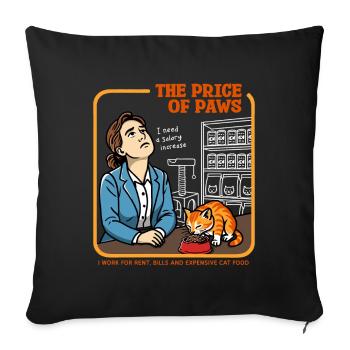 The Price of Paws - Sofa pillowcase 17,3'' x 17,3'' (45 x 45 cm) - black - Front