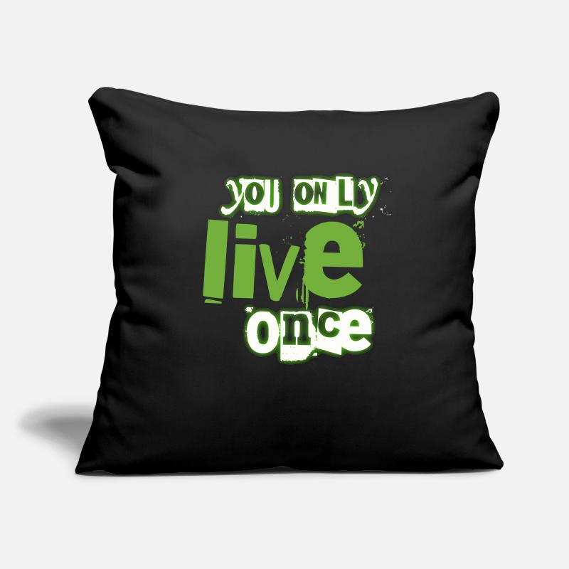 On ne vit qu’une fois On regarde des graffitis verts Housse de coussin décorative 45 x 45 cm