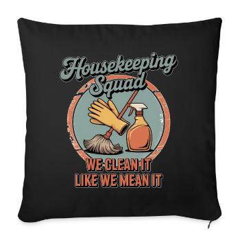 Funny Cleaning Design - Sofa pillowcase 17,3'' x 17,3'' (45 x 45 cm) - black - Front