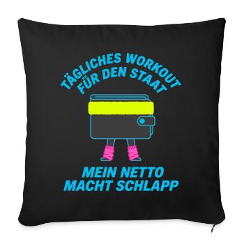 Tägliches Workout Fuer Den Staat - Sofakissenbezug 45 x 45 cm - Schwarz - Vorne