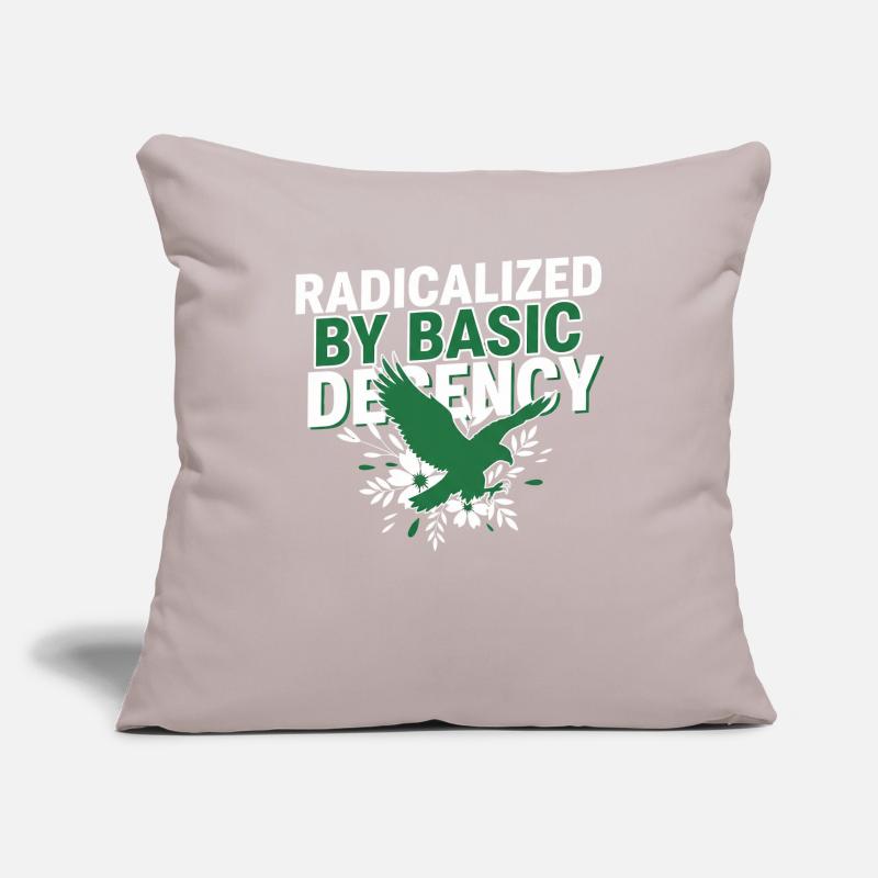 Radicalized By Basic Decency Quote Shirt Sofakissenbezug 45 x 45 cm