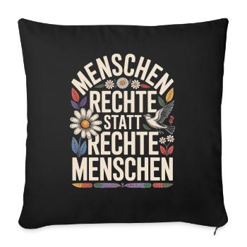 Menschenrechte statt rechte Menschen Statement - Sofakissenbezug 45 x 45 cm - Schwarz - Vorne