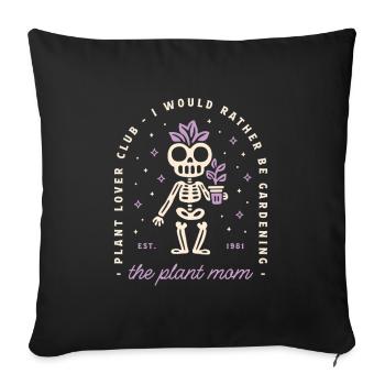 Plant mom goth gardener funny gardening gothic - Sofa pillowcase 17,3'' x 17,3'' (45 x 45 cm) - black - Front