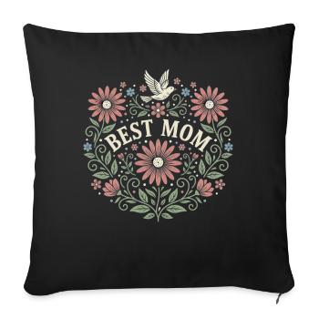 Best Mom Flowers Gift for Mom and Mom - Sofa pillowcase 17,3'' x 17,3'' (45 x 45 cm) - black - Front