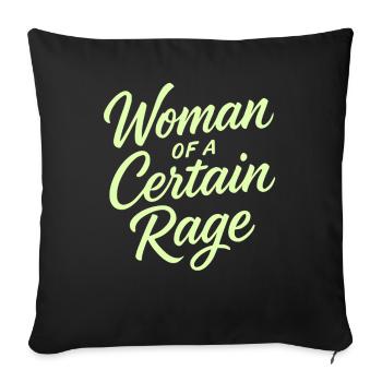 Woman of a Certain Rage light green saying design - Sofa pillowcase 17,3'' x 17,3'' (45 x 45 cm) - black - Front