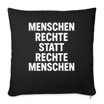Menschenrechte Statt Rechte Menschen Protest - Sofakissenbezug 45 x 45 cm - Schwarz - Vorne