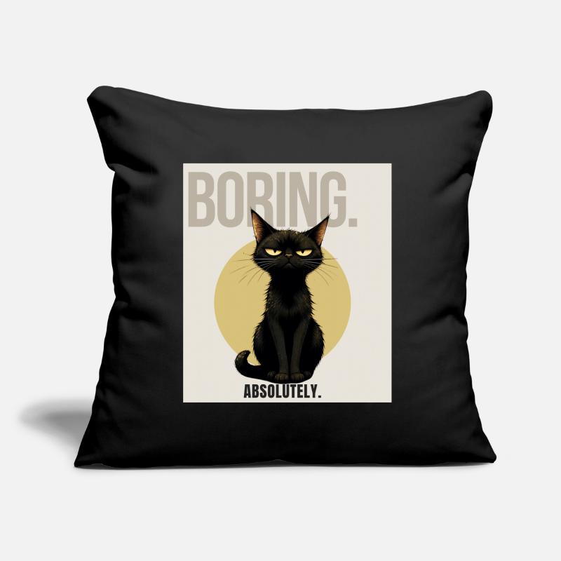 BORING. – Sarcastic Black Cat Design Sofakissenbezug 45 x 45 cm