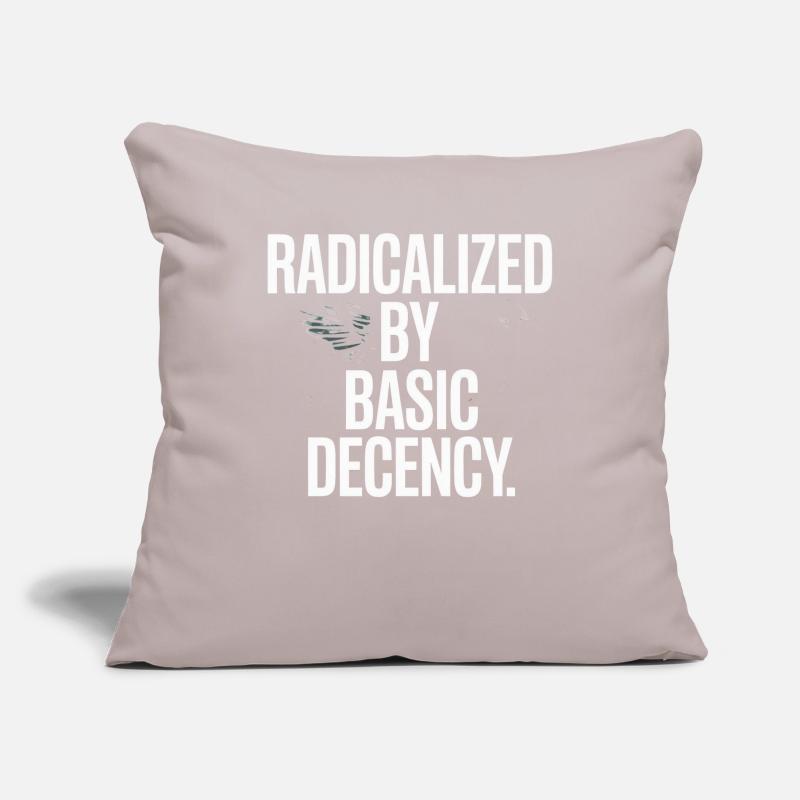 Radicalisés par la protestation de Basic Decency Spruch Housse de coussin décorative 45 x 45 cm