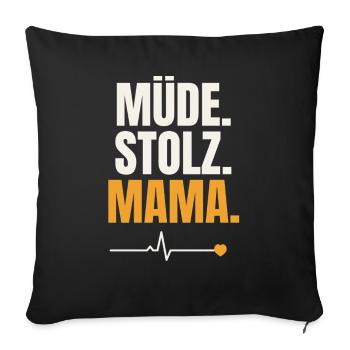 Müde Stolz Mama – Herzschlag - Sofakissenbezug 45 x 45 cm - Schwarz - Vorne