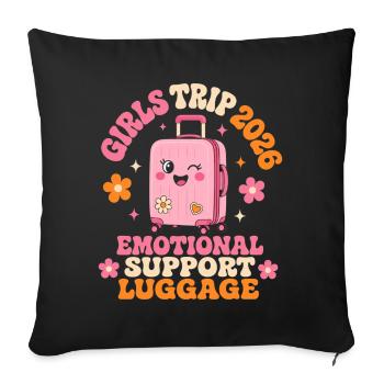 Girls Trip 2026 Emotional Support Luggage Saying - Sofa pillowcase 17,3'' x 17,3'' (45 x 45 cm) - black - Front