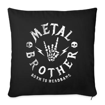 Metal Brother Heavy Rock Skull Geschenkshirt - Sofakissenbezug 45 x 45 cm - Schwarz - Vorne