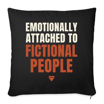 Emotionally Attached Fictional People - Sofa pillowcase 17,3'' x 17,3'' (45 x 45 cm) - black - Front