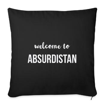Bienvenue en ABSURDISTAN - Housse de coussin décorative 45 x 45 cm - noir - Devant