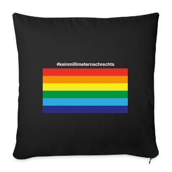 keinen millimeter nach rechts gegen recht fridays - Sofakissenbezug 45 x 45 cm - Schwarz - Vorne