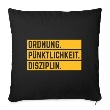 Ordnung Pünktlichkeit Disziplin Deutsche Tugend 1C - Sofakissenbezug 45 x 45 cm - Schwarz - Vorne