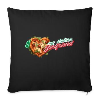 I Love My Italian Girlfriend Pizza Heart - Sofa pillowcase 17,3'' x 17,3'' (45 x 45 cm) - black - Front