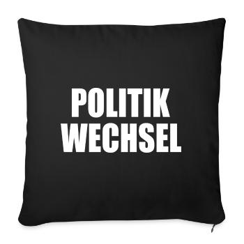 politikwechsel - Sofakissenbezug 45 x 45 cm - Schwarz - Vorne