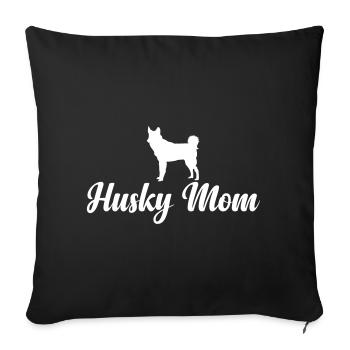 Husky Mom - Sofakissenbezug 45 x 45 cm - Schwarz - Vorne