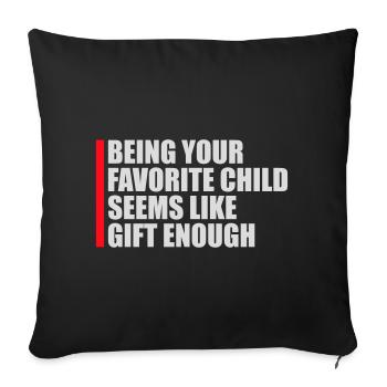 Être votre enfant préféré semble être un cadeau suffisant - Housse de coussin décorative 45 x 45 cm - noir - Devant
