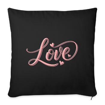 Love lettering – elegant love design - Sofa pillowcase 17,3'' x 17,3'' (45 x 45 cm) - black - Front