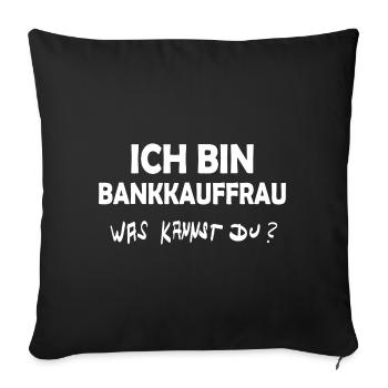 Profession: Bank clerk - Sofa pillowcase 17,3'' x 17,3'' (45 x 45 cm) - black - Front