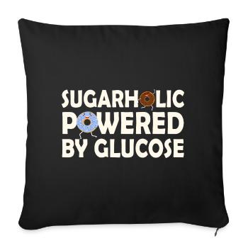 Sugarholic Powered by Glucose - Sofa pillowcase 17,3'' x 17,3'' (45 x 45 cm) - black - Front
