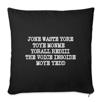 JONE GASPILLE TON JOUET MONME YORALL REDIII LA VOIX - Housse de coussin décorative 45 x 45 cm - noir - Devant