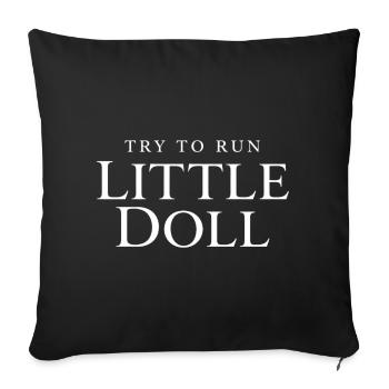Try to run Little doll - Sofa pillowcase 17,3'' x 17,3'' (45 x 45 cm) - black - Front
