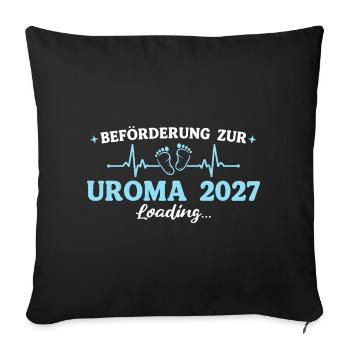 Uroma 2027 Beförderung zur Urgroßmutter - Sofakissenbezug 45 x 45 cm - Schwarz - Vorne