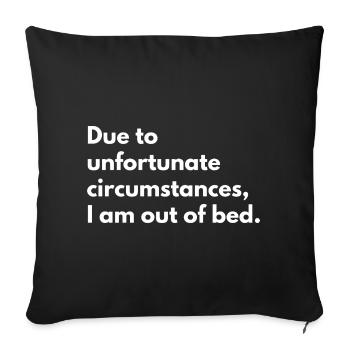 En raison de circonstances malheureuses, citation drôle - Housse de coussin décorative 45 x 45 cm - noir - Devant