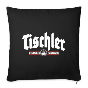 Tischler Deutsches Handwerk - Sofakissenbezug 45 x 45 cm - Schwarz - Vorne