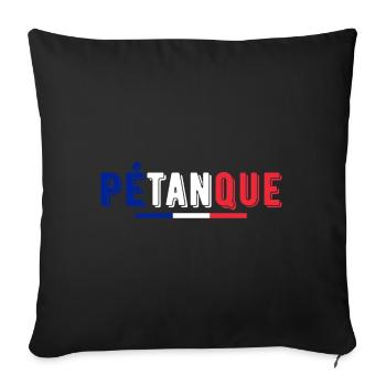 pétanque drapeau france bouliste - Housse de coussin décorative 45 x 45 cm - noir - Devant