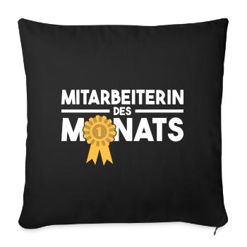 Mitarbeiterin des Monats Auszeichnung Arbeit Job - Sofakissenbezug 45 x 45 cm - Schwarz - Vorne