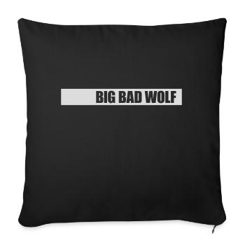 big bad wolf quote - Sofa pillowcase 17,3'' x 17,3'' (45 x 45 cm) - black - Front