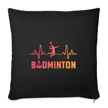 Badminton herzschlag badmintonspieler - Sofakissenbezug 45 x 45 cm - Schwarz - Vorne