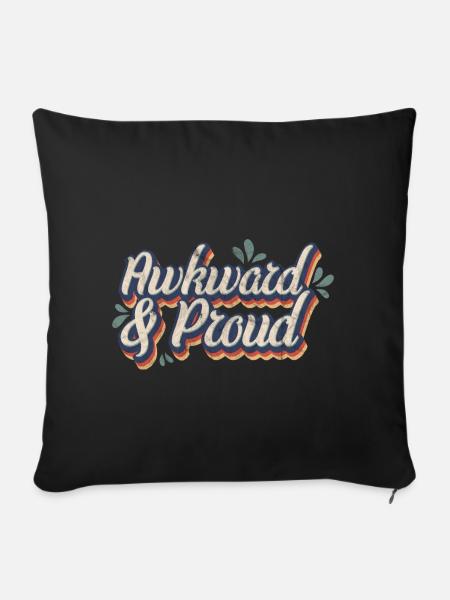 Awkward & Proud - Sofakissenbezug 45 x 45 cm - Schwarz