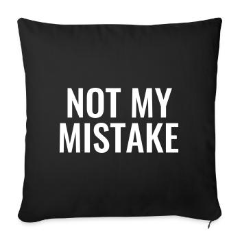 Not My mistake innocent innocence pech Tollpatsch - Sofa pillowcase 17,3'' x 17,3'' (45 x 45 cm) - black - Front