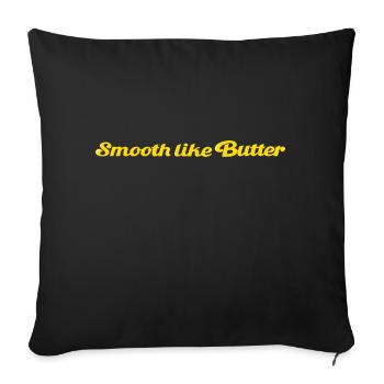Smooth like Butter - Sofakissenbezug 45 x 45 cm - Schwarz - Vorne