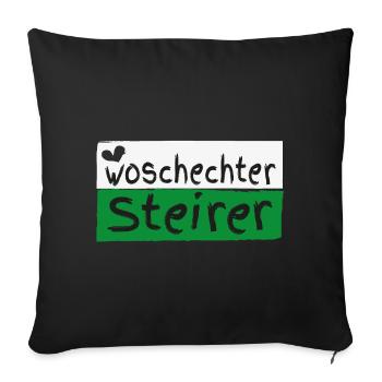 Woschechter Steirer, Steiermark, Mundart, Dialekt - Sofakissenbezug 45 x 45 cm - Schwarz - Vorne