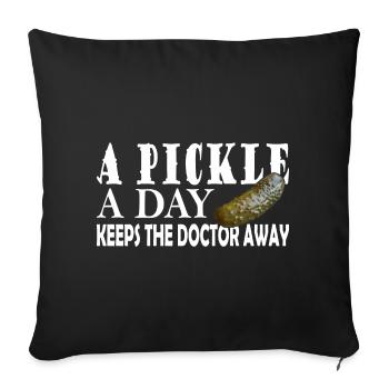 A Pickle a day keeps the Doctor away - Sofa pillowcase 17,3'' x 17,3'' (45 x 45 cm) - black - Front