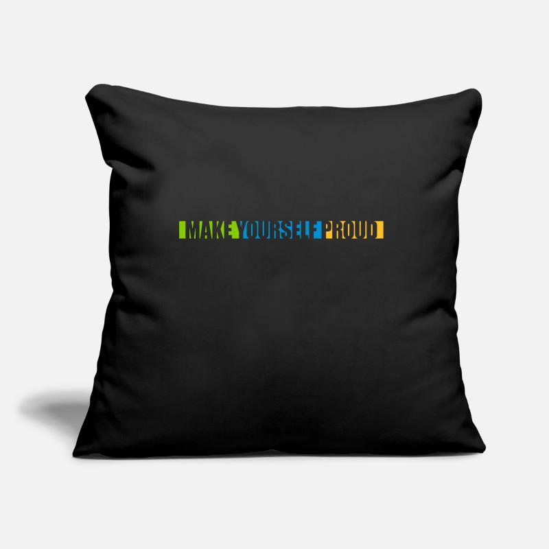make yourself proud quote Sofa pillowcase 17,3'' x 17,3'' (45 x 45 cm)