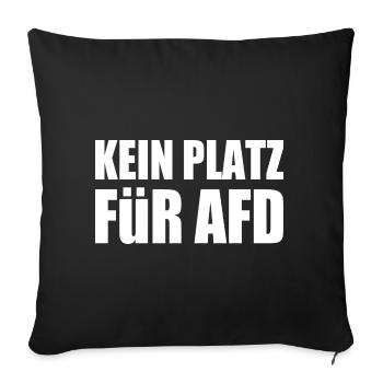 kein platz für afd - Sofakissenbezug 45 x 45 cm - Schwarz - Vorne