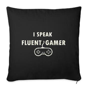 Fluent in Gamer - Sofa pillowcase 17,3'' x 17,3'' (45 x 45 cm) - black - Front