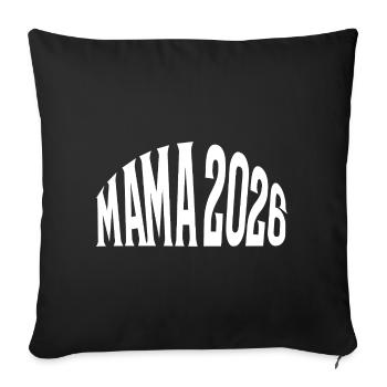 Mom 2026 - Sofa pillowcase 17,3'' x 17,3'' (45 x 45 cm) - black - Front