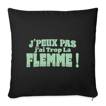 J’peux pas j’ai trop la flemme - Housse de coussin décorative 45 x 45 cm - noir - Devant