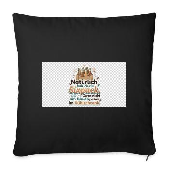 Natürlich Sixpack Kühlschrank Spruch - Sofakissenbezug 45 x 45 cm - Schwarz - Vorne