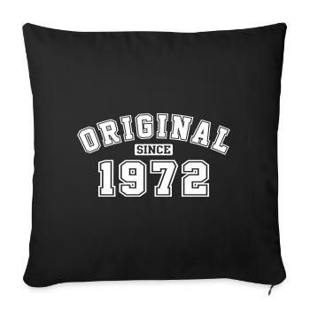 Original Since 1972 Vintage Birthday Birthday - Sofa pillowcase 17,3'' x 17,3'' (45 x 45 cm) - black - Front
