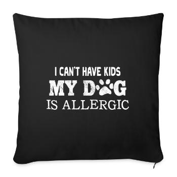 Dog saying - Sofa pillowcase 17,3'' x 17,3'' (45 x 45 cm) - black - Front