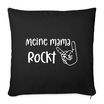 Meine Mama rockt (weiß) - Sofakissenbezug 45 x 45 cm - Schwarz - Vorne